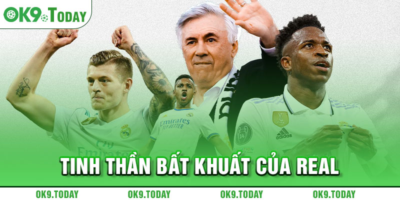 Tinh thần bất khuất của Real