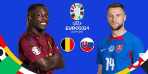 Bỉ - Slovakia | Soi Kèo Tỷ Số 23h00 Ngày 17/06 Cùng OK9